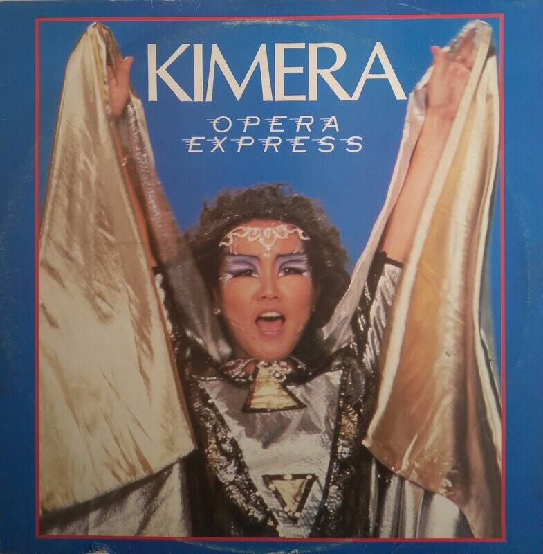 Kimera  – Opera Express (1985)