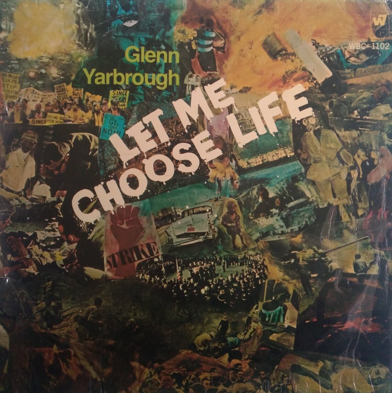 Glenn Yarbrough – Let Me Choose Life (1970)