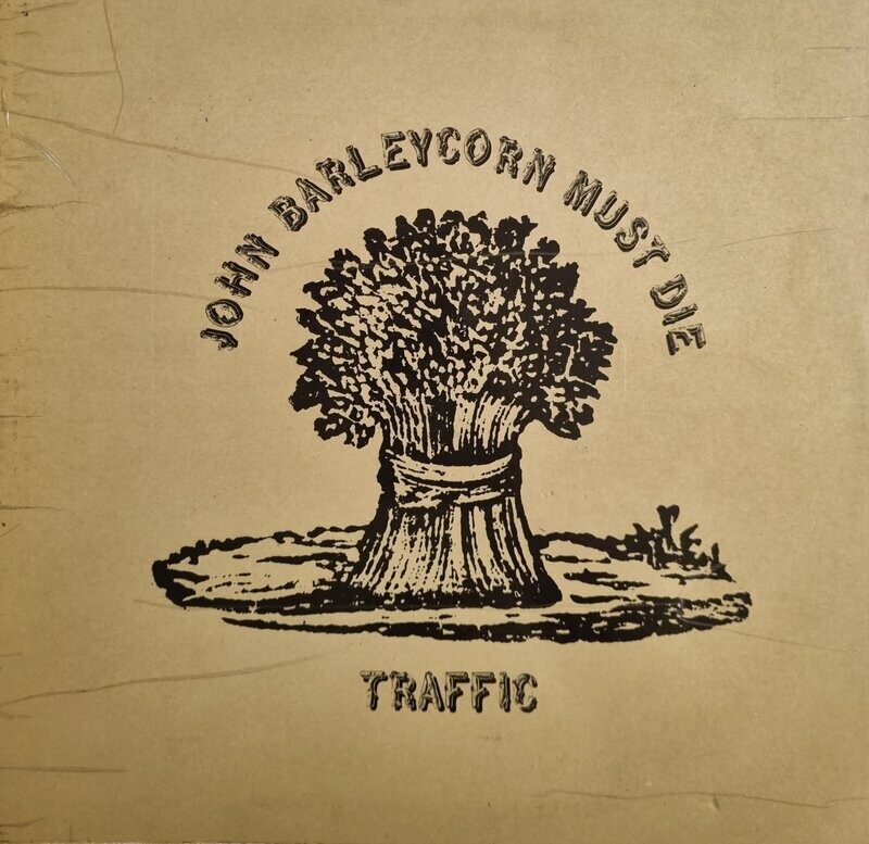 Traffic – John Barleycorn Must Die (Gatefold) 1970
