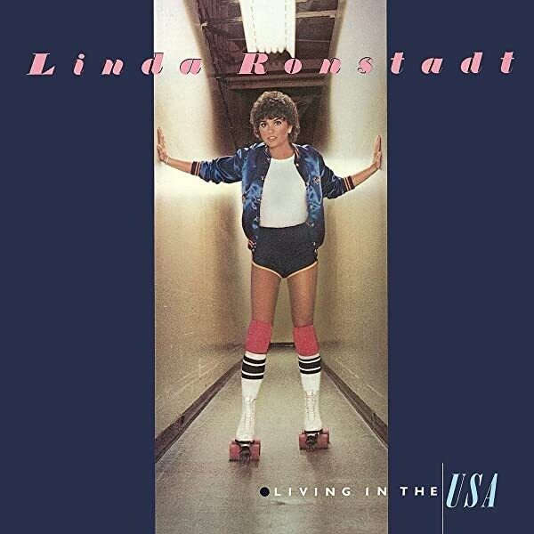 Linda Ronstadt - Living in the USA (1978)