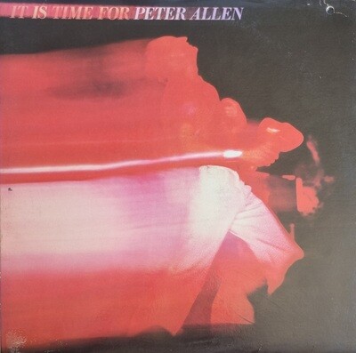 Peter Allen – It Is Time For Peter Allen (2xLP) (US Pressing)