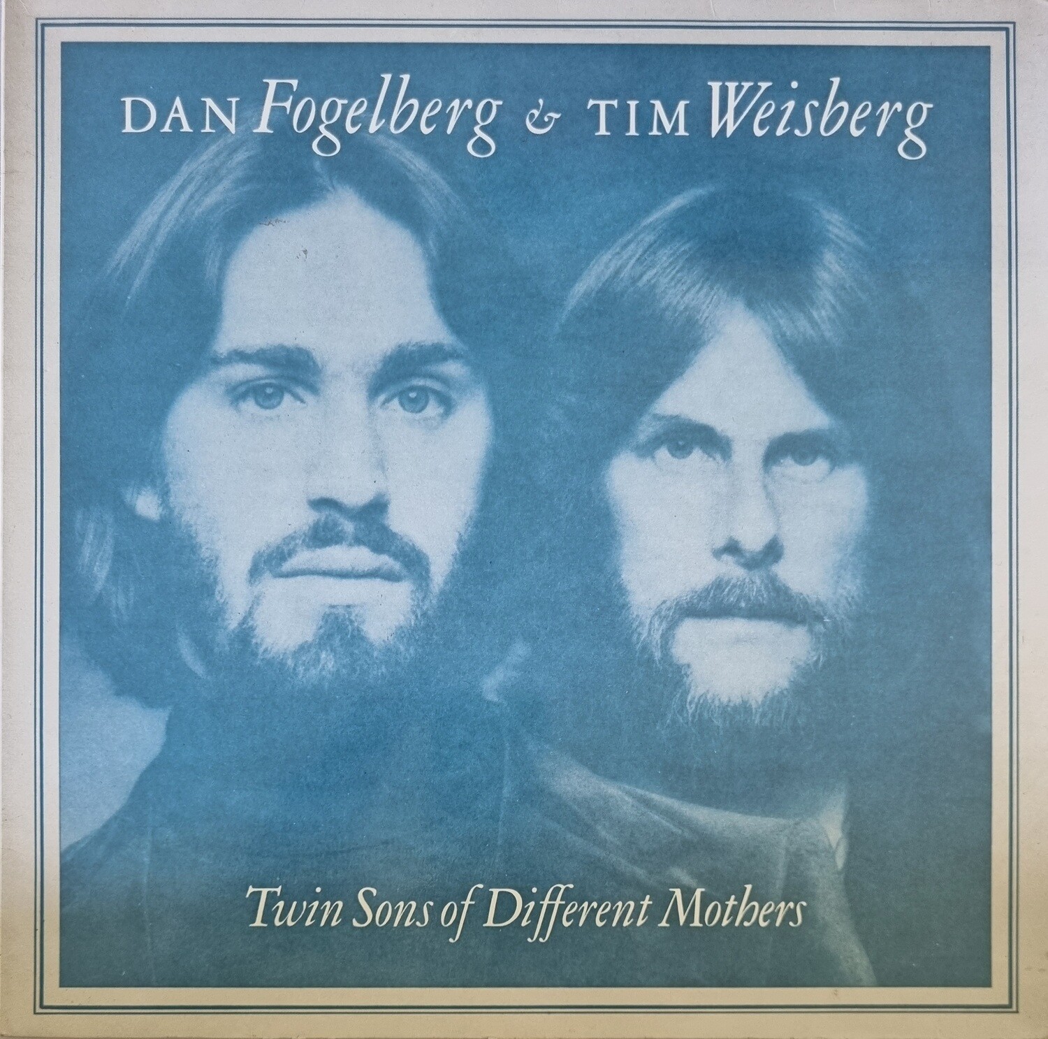 Dan Fogelberg & Tim Weisberg – Twin Sons Of Different Mothers (1978)