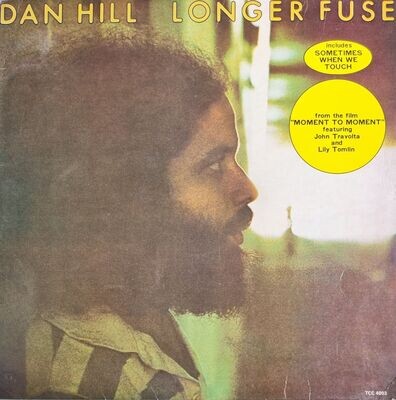 Dan Hill – Longer Fuse (1977)