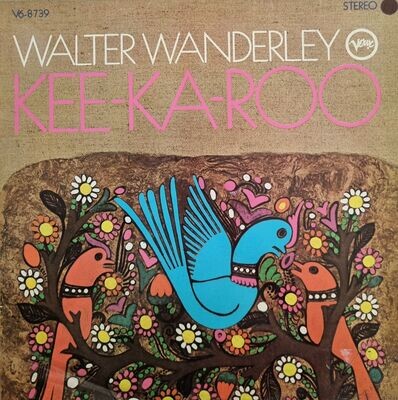 Walter Wanderley – Kee-Ka-Roo (1968)