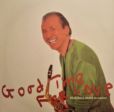 Sadao Watanabe – Good Time For Love (1986)
