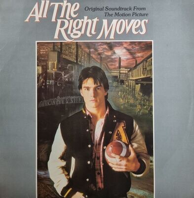 Various – All The Right Moves (Original Soundtrack From The Motion Picture) (1983)
