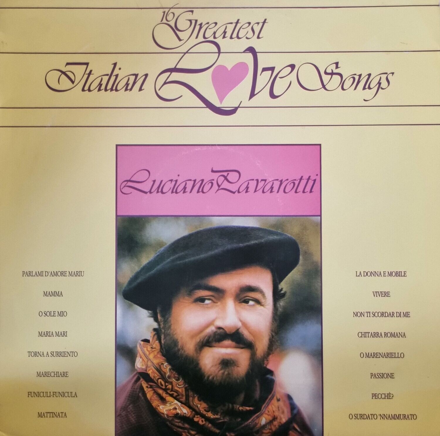 Luciano Pavarotti – 16 Greatest Italian Love Songs (1986)