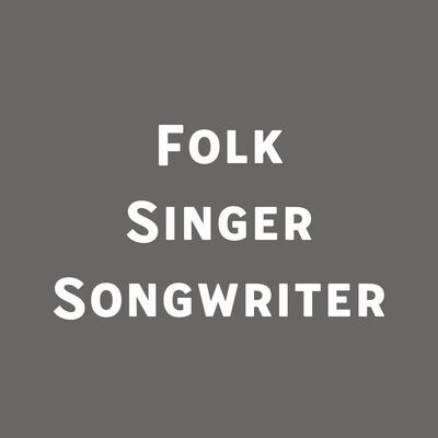 Folk, Singer - Songwriter