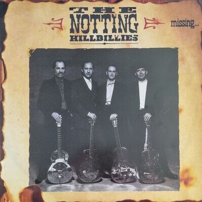 The Notting Hillbillies – Missing... Presumed Having A Good Time (1990)