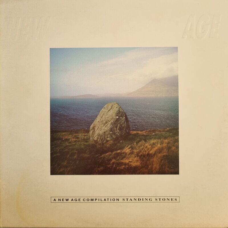 Various – A New Age Compilation - Standing Stones (1986)