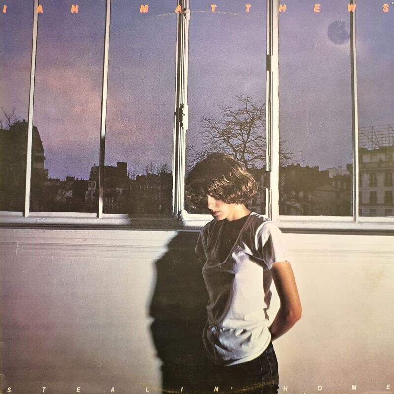 Ian Matthews – Stealin' Home (1978)
