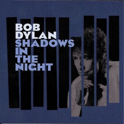 Bob Dylan – Shadows In The Night (2015) [CD]