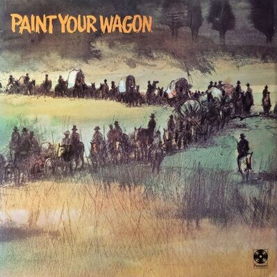 Various – Paint Your Wagon (Music From The Soundtrack) [Gatefold sleeve] 1969