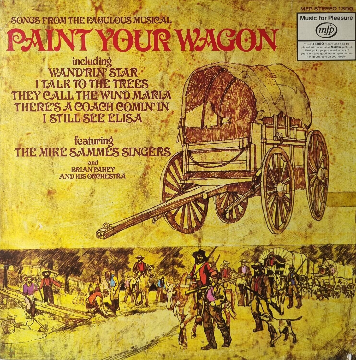 The Mike Sammes Singers And Brian Fahey And His Orchestra – Songs From The Fabulous Musical Paint Your Wagon
