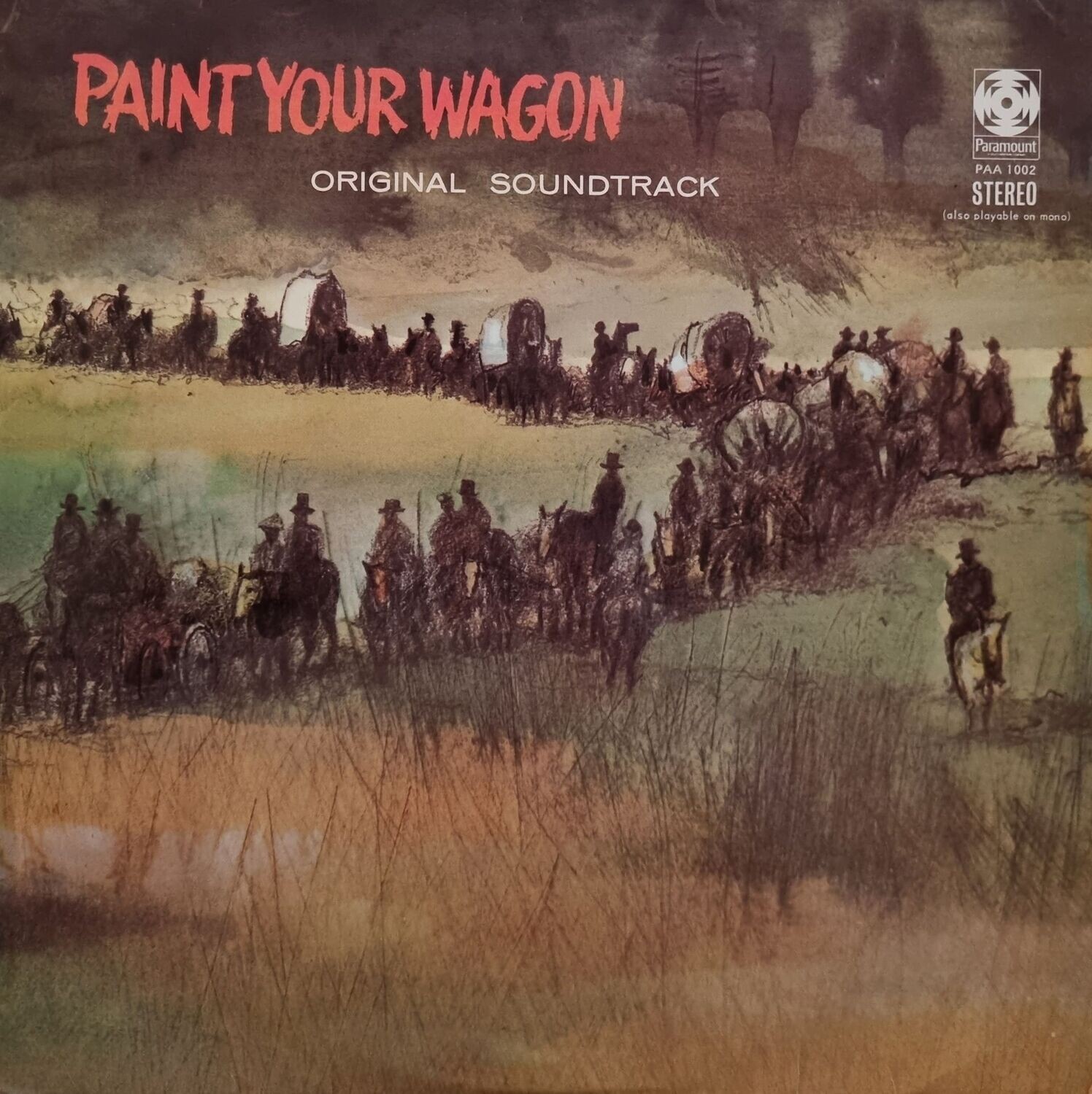 "Paint Your Wagon" Cast – Paint Your Wagon (Music From The Soundtrack Of The Paramount Picture) (Reissue) 1970