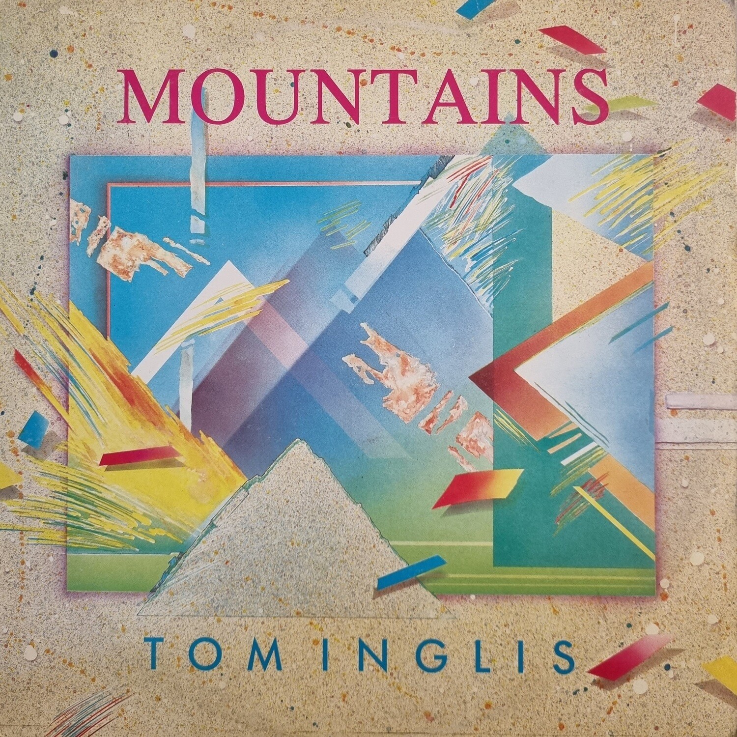 Tom Inglis – Mountains (1989)