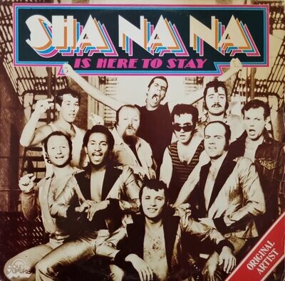 Sha Na Na – Sha Na Na Is Here To Stay (1977)