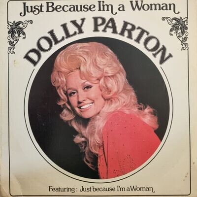 Dolly Parton – Just Because I'm A Woman (1981)