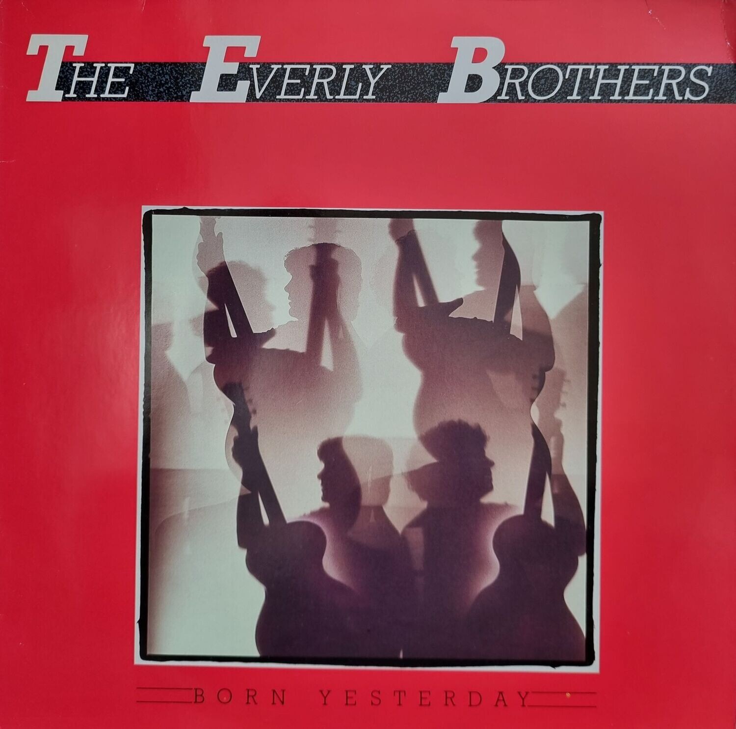 The Everly Brothers – Born Yesterday (1985) (Netherlands)