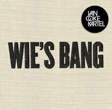 Van Coke Kartel - Wie's Bang? (2102) [CD]