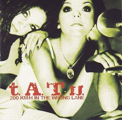 t.A.T.u. – 200 KM/H In The Wrong Lane Enhanced Video Edition (2000) [CD]