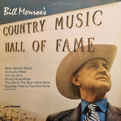 Bill Monroe – Bill Monroe's Country Music Hall Of Fame (1973)