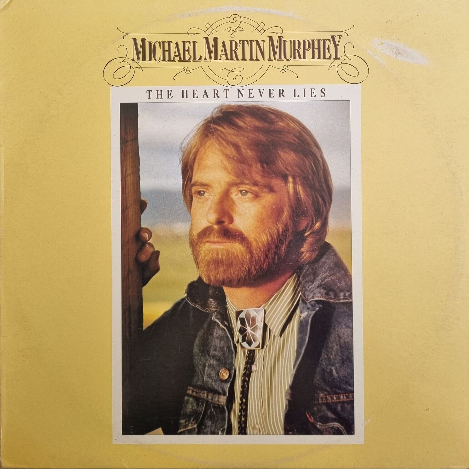 Michael Martin Murphey – The Heart Never Lies (1983)