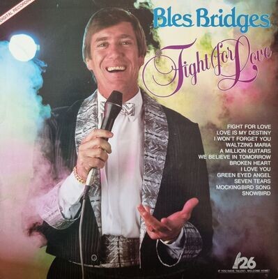 Bles Bridges – Fight For Love (1987)
