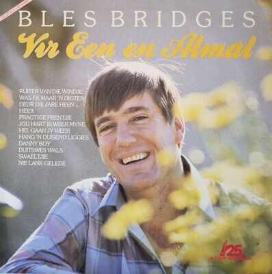 Bles Bridges – Vir Een En Almal (1986)
