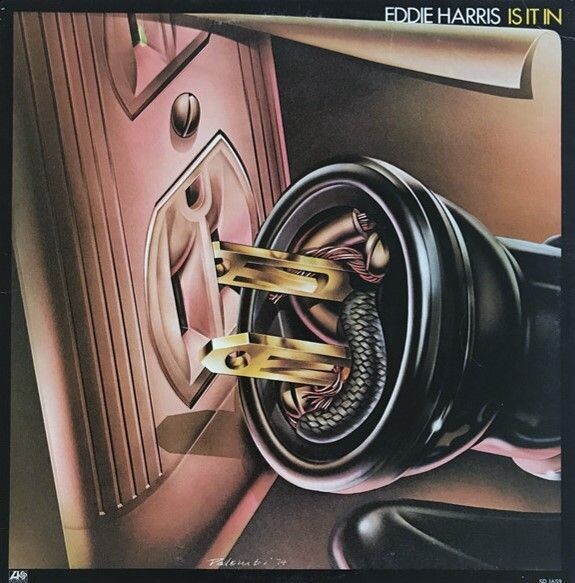 Eddie Harris – Is It In (1984)