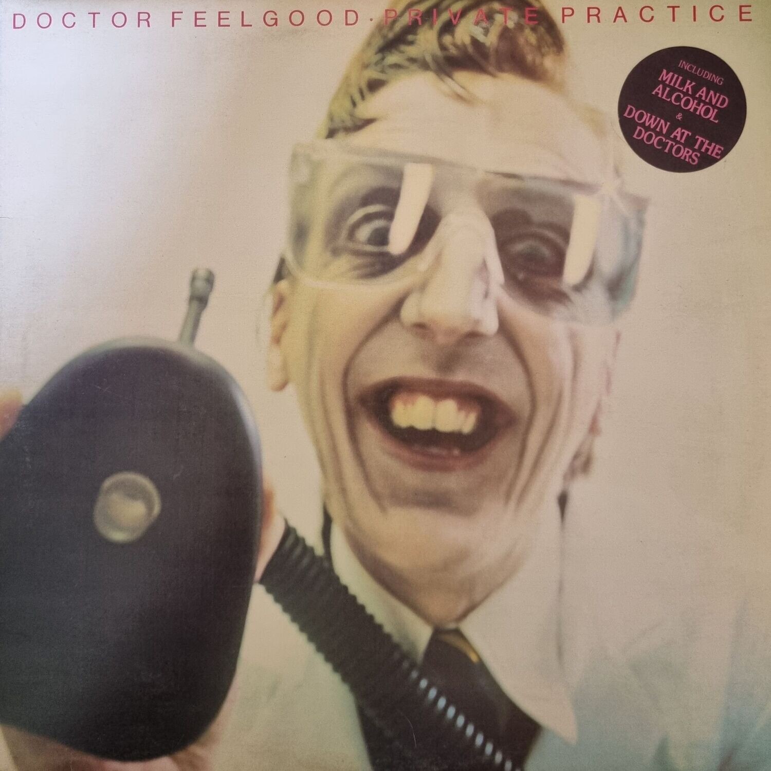 Dr. Feelgood – Private Practice (1978) (UK Pressing)