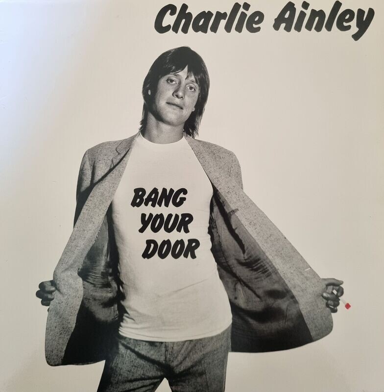 Charlie Ainley – Bang Your Door (1978) [US Pressing]