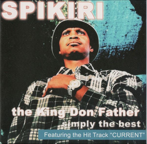 Spikiri – Simply The Best (2005) [CD]