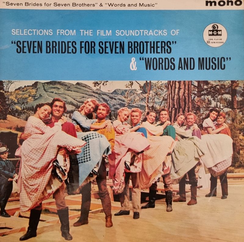 Various – Selections From The Film Soundtracks Seven Brides For Seven Brothers And Words And Music (1960)