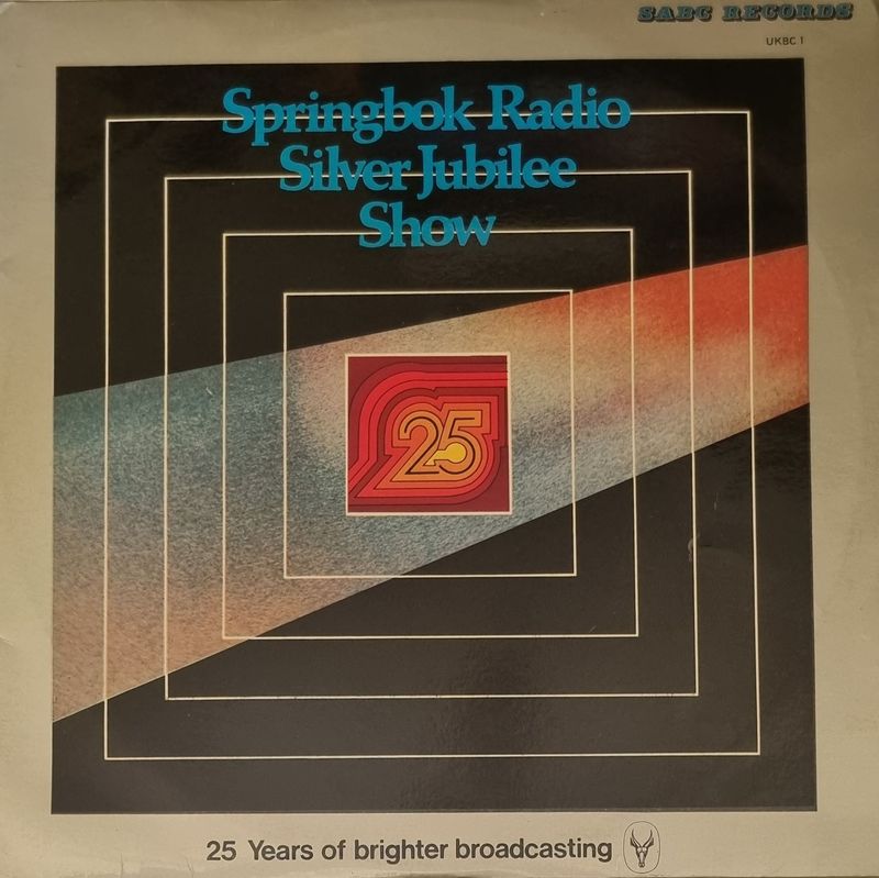 SABC Records – Springbok Radio Silver Jubilee Show / Springbokradio se Silwerjubileumparade (1975) 2xLP