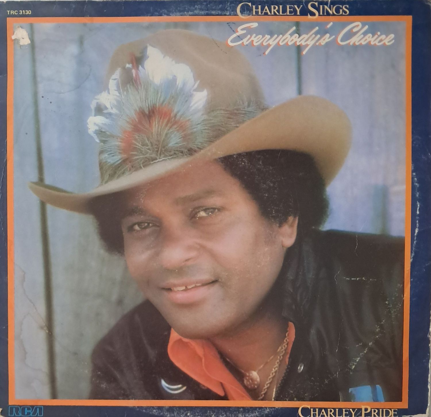 Charley Pride – Charley Sings Everybody's Choice (1982)