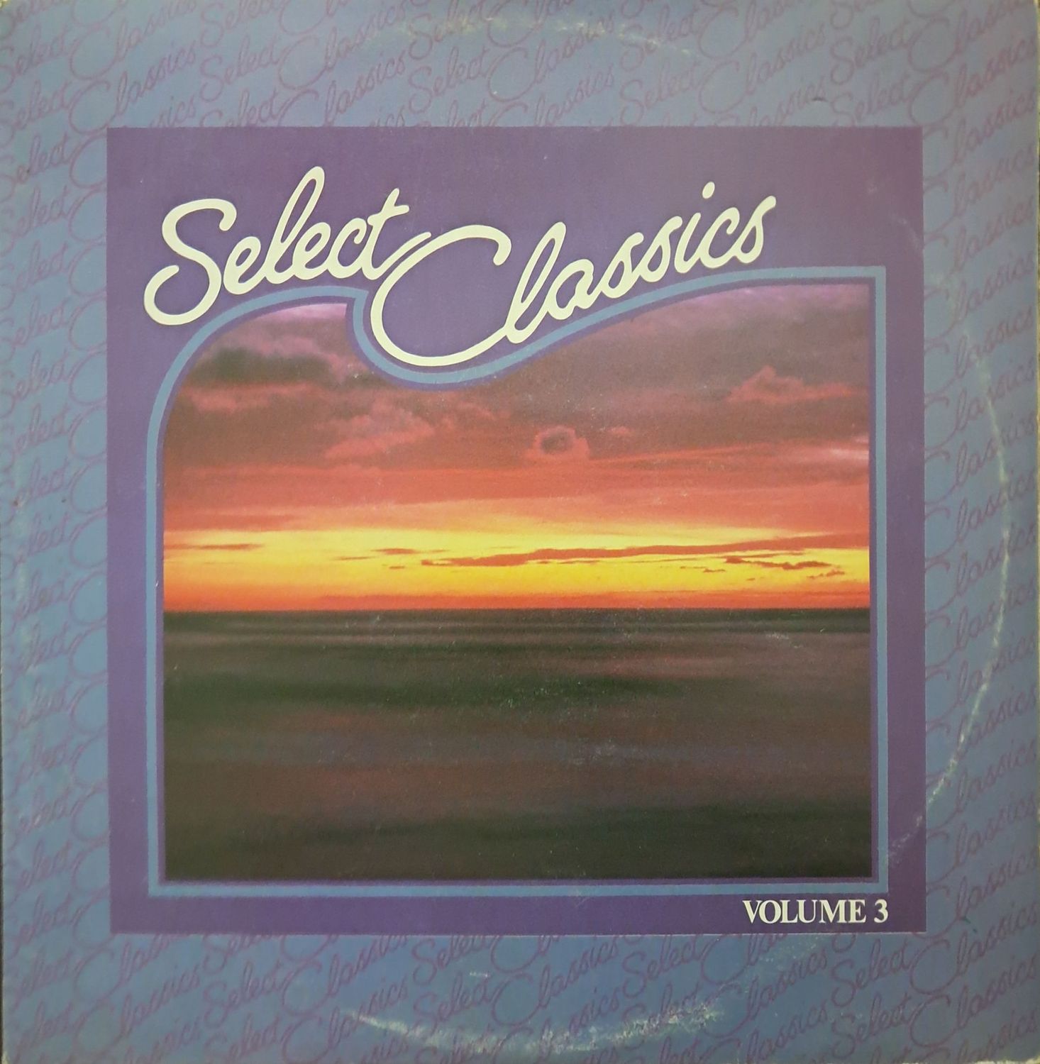 Various – Select Classics Volume 3 (2XLP) (1986) (Gatefold)