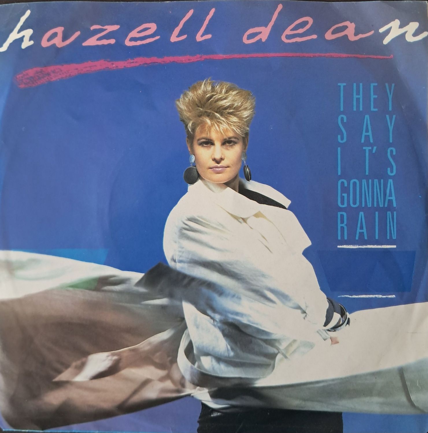 Hazell Dean – They Say It's Gonna Rain (7" Single) (1985)