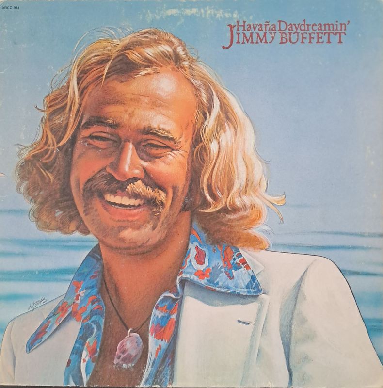 Jimmy Buffett – Havaña Daydreamin' (US Pressing) (1976) (Gatefold)