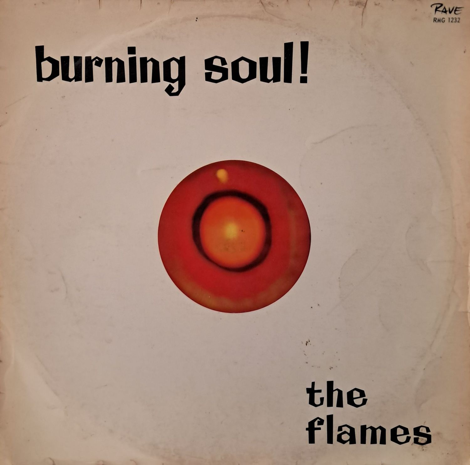 The Flames  – Burning Soul! (1967)