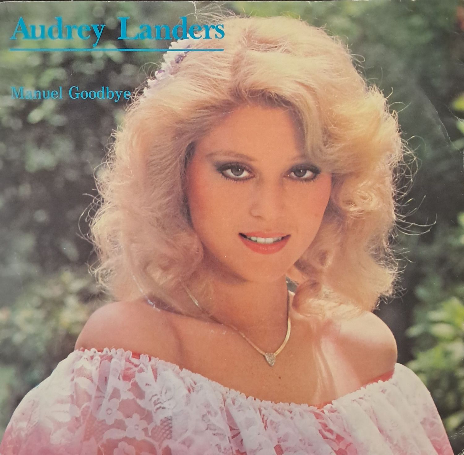 Audrey Landers – Manuel Goodbye (7" Single) (1984)
