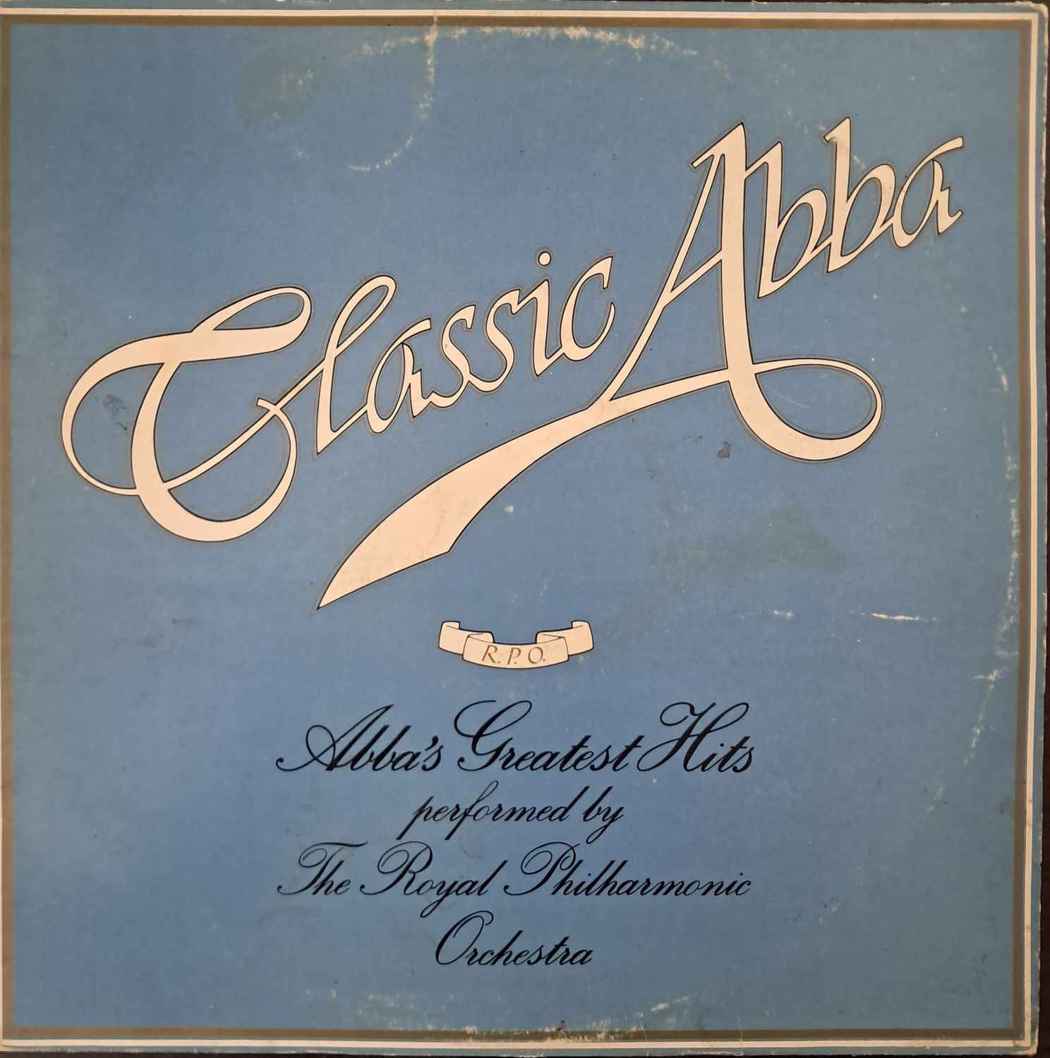 The Royal Philharmonic Orchestra* Arranged & Conducted By Louis Clark – Classic Abba - Abba's Greatest Hits (1981)
