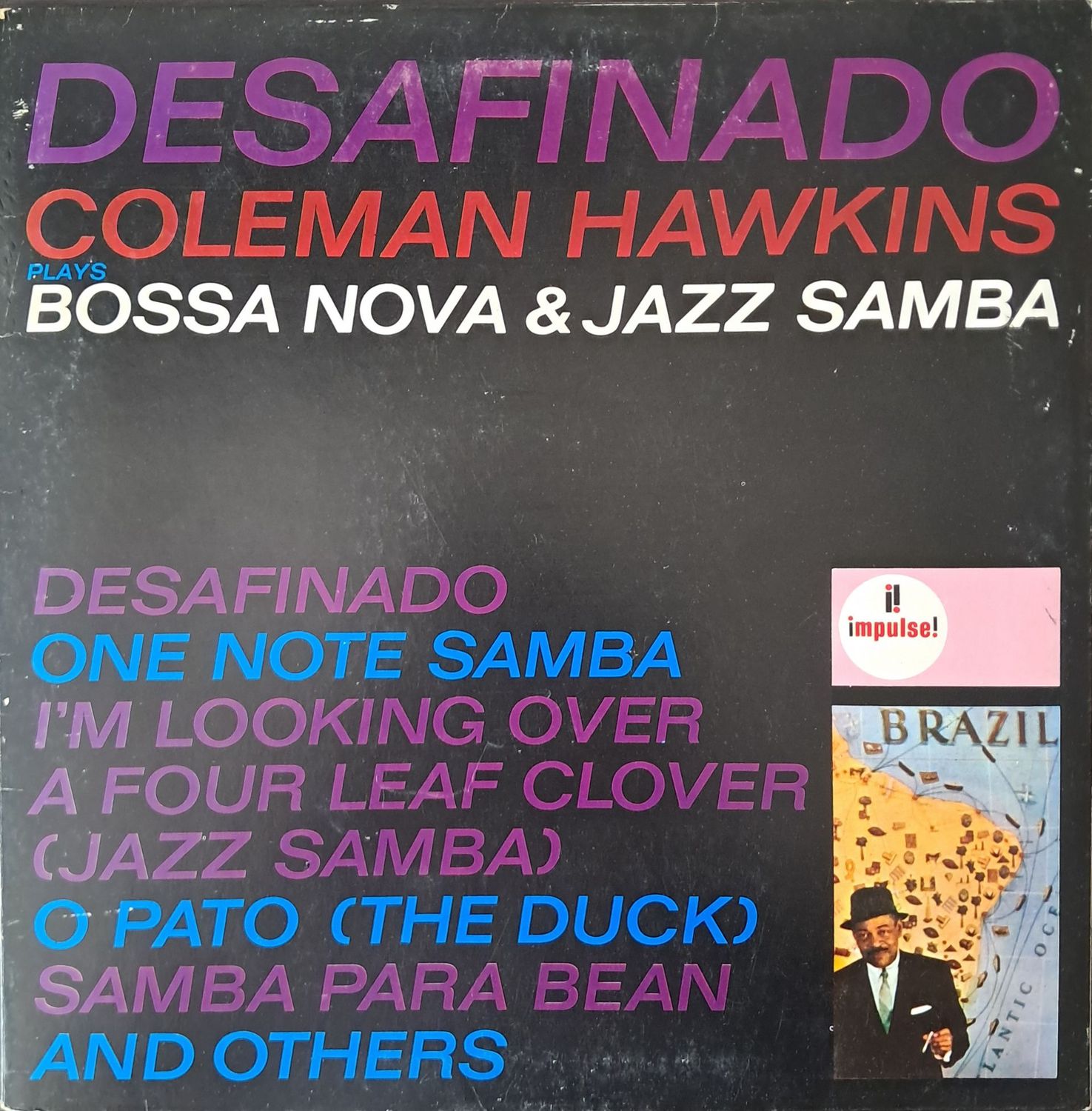 The Coleman Hawkins Sextet* – Desafinado (Italy Pressing) (1978) (Gatefold)