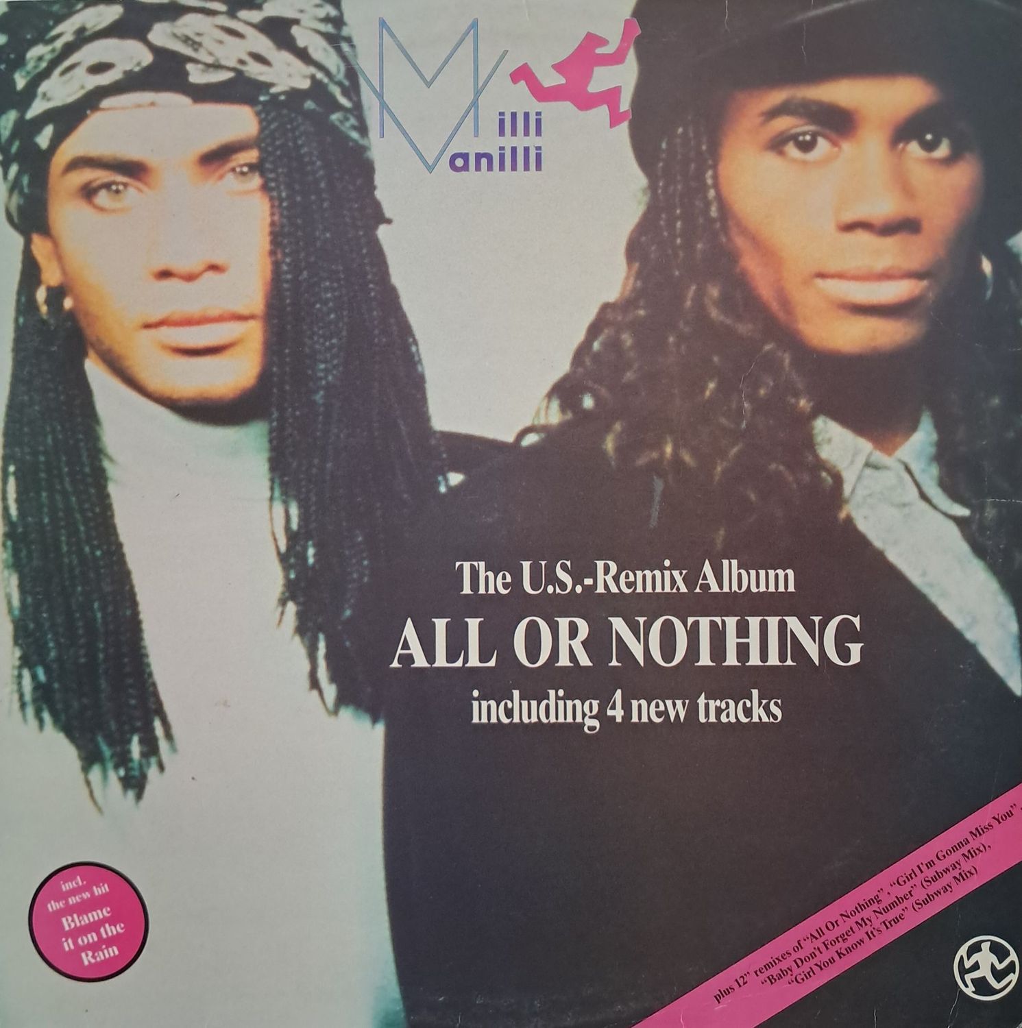 Milli Vanilli – All Or Nothing - The U.S. Remix Album (1989)