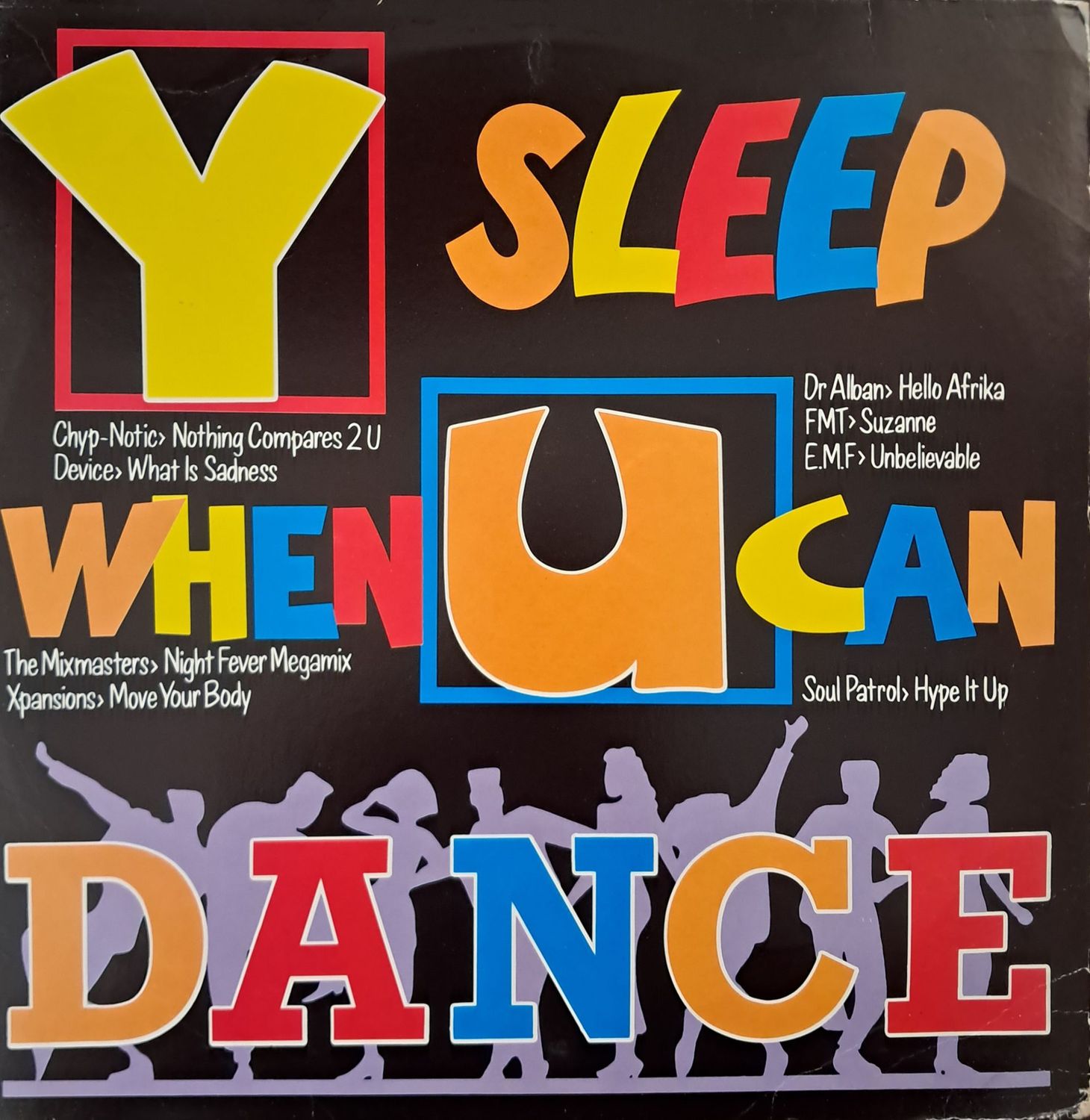Various – Y Sleep When U Can Dance (1991)