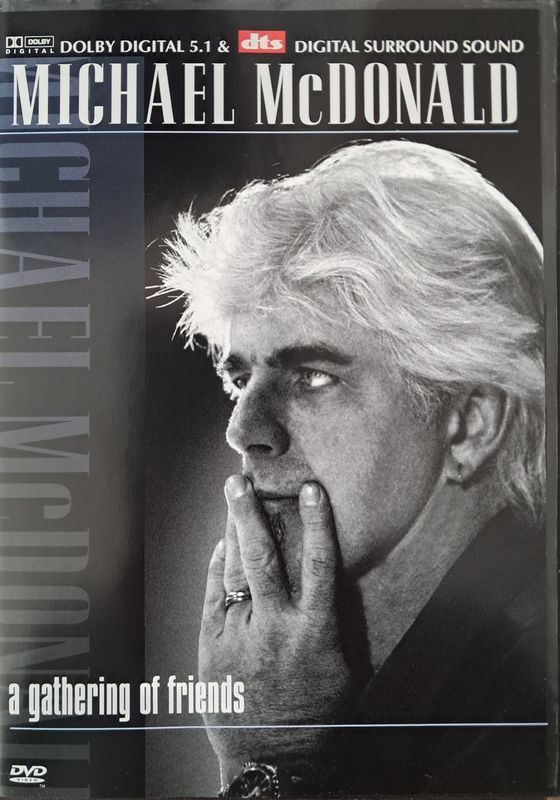 Michael McDonald – A Gathering Of Friends (Europe Pressing) (DVD) (2001)