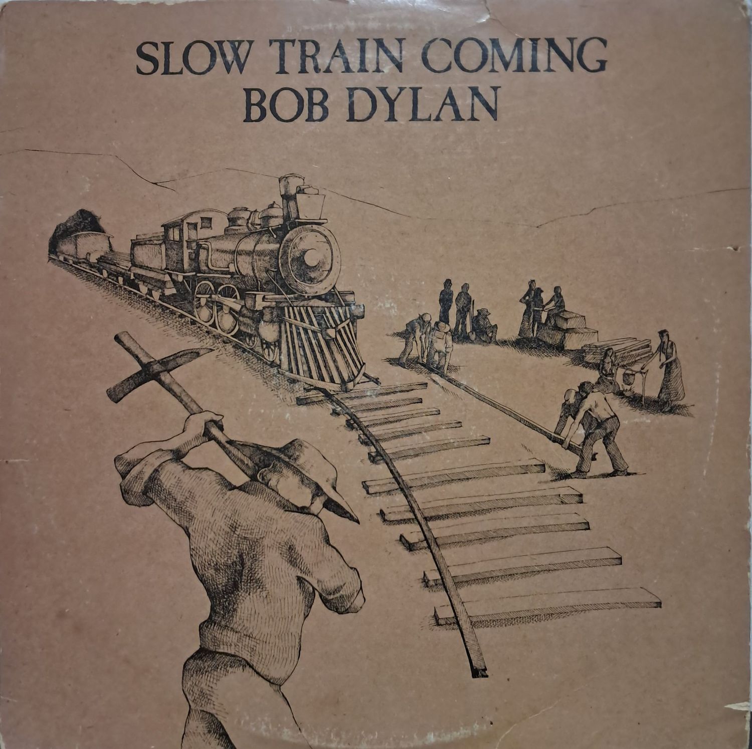 Bob Dylan – Slow Train Coming (US Pressing) (1979)