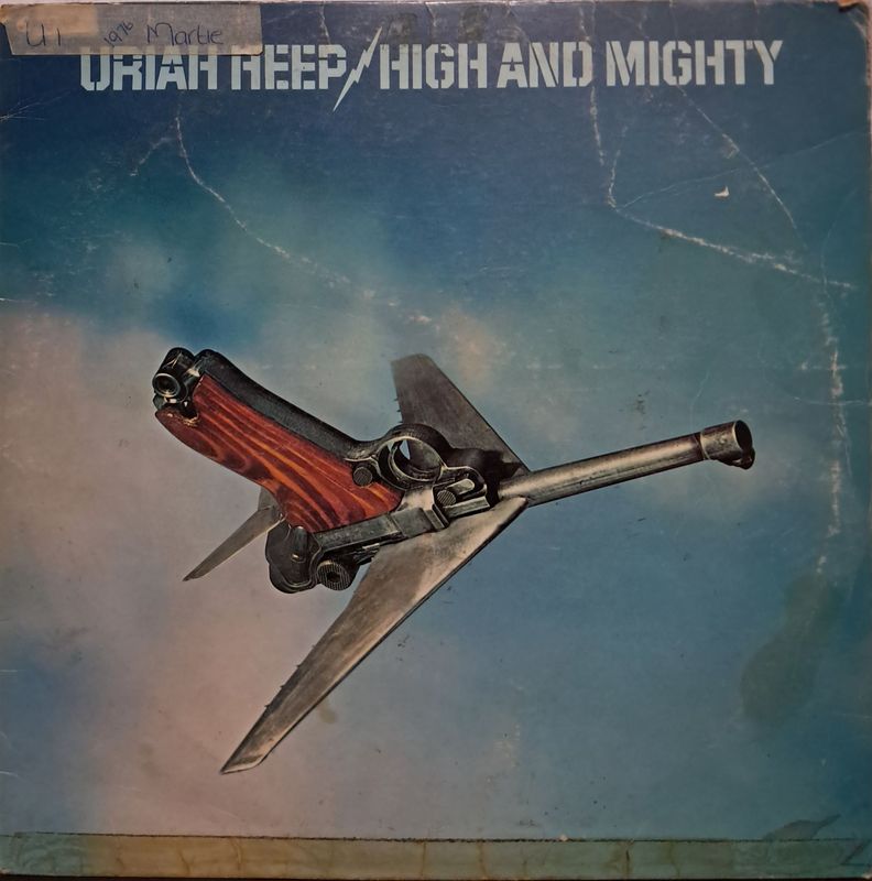 Uriah Heep – High And Mighty (UK Pressing) (1976)