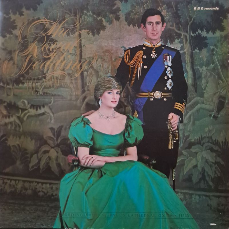 Various – The Royal Wedding Of H.R.H. The Prince Of Wales And The Lady Diana Spencer - The BBC Recording From St. Paul's Cathedral On 29th July 1981 (UK Pressing) (1981) (Gatefold) Various – The Royal Wedding Of H.R.H. The Prince Of Wales And The Lady Diana Spencer - The BBC Recording From St. Paul's Cathedral On 29th July 1981 (UK Pressing) (1981) (Gatefold)