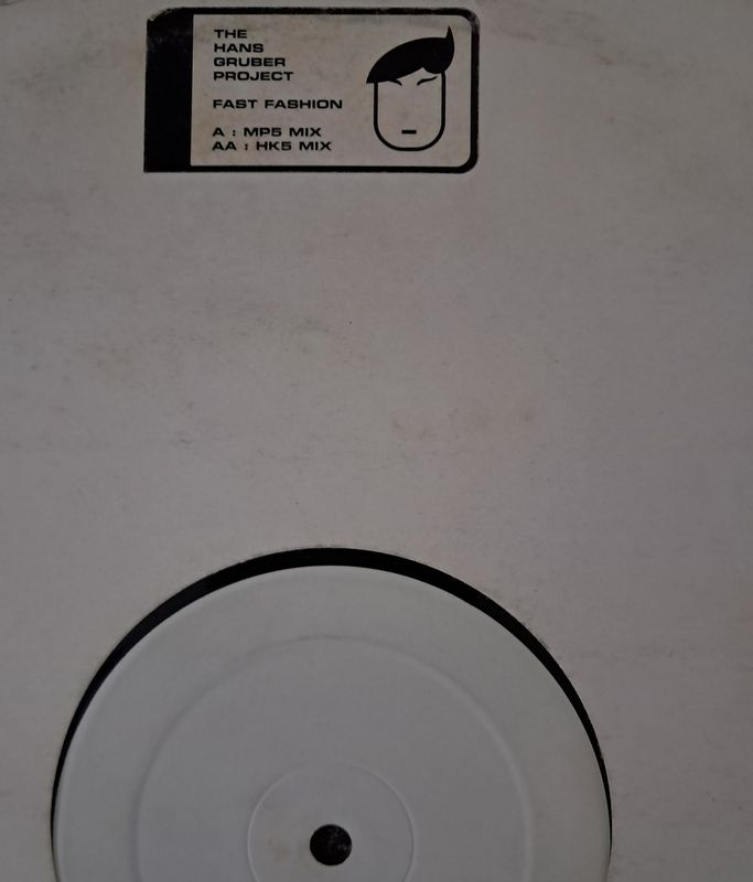 The Hans Gruber Project – Fast Fashion (12") (UK Pressing White Label) (2001)